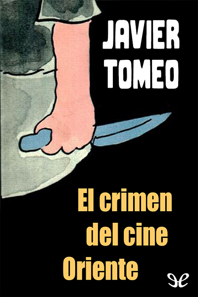 descargar libro El crimen del cine Oriente