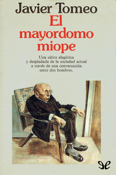 descargar libro El mayordomo miope