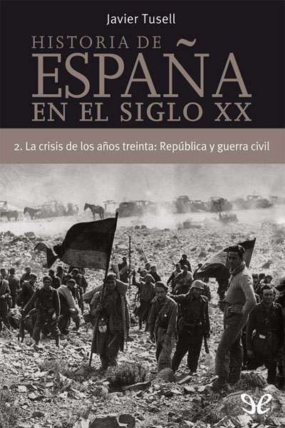 descargar libro La crisis de los años 30: República y guerra civil