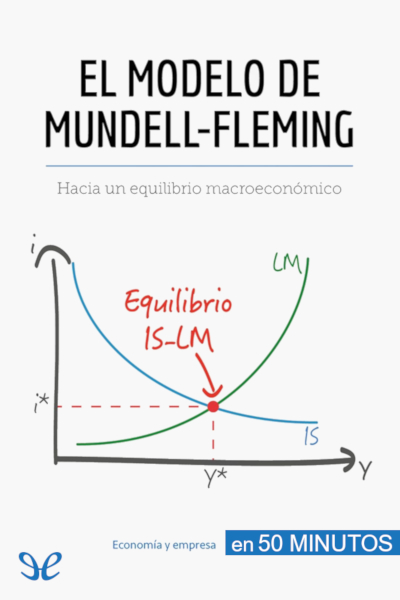 descargar libro El modelo de Mundell-Fleming