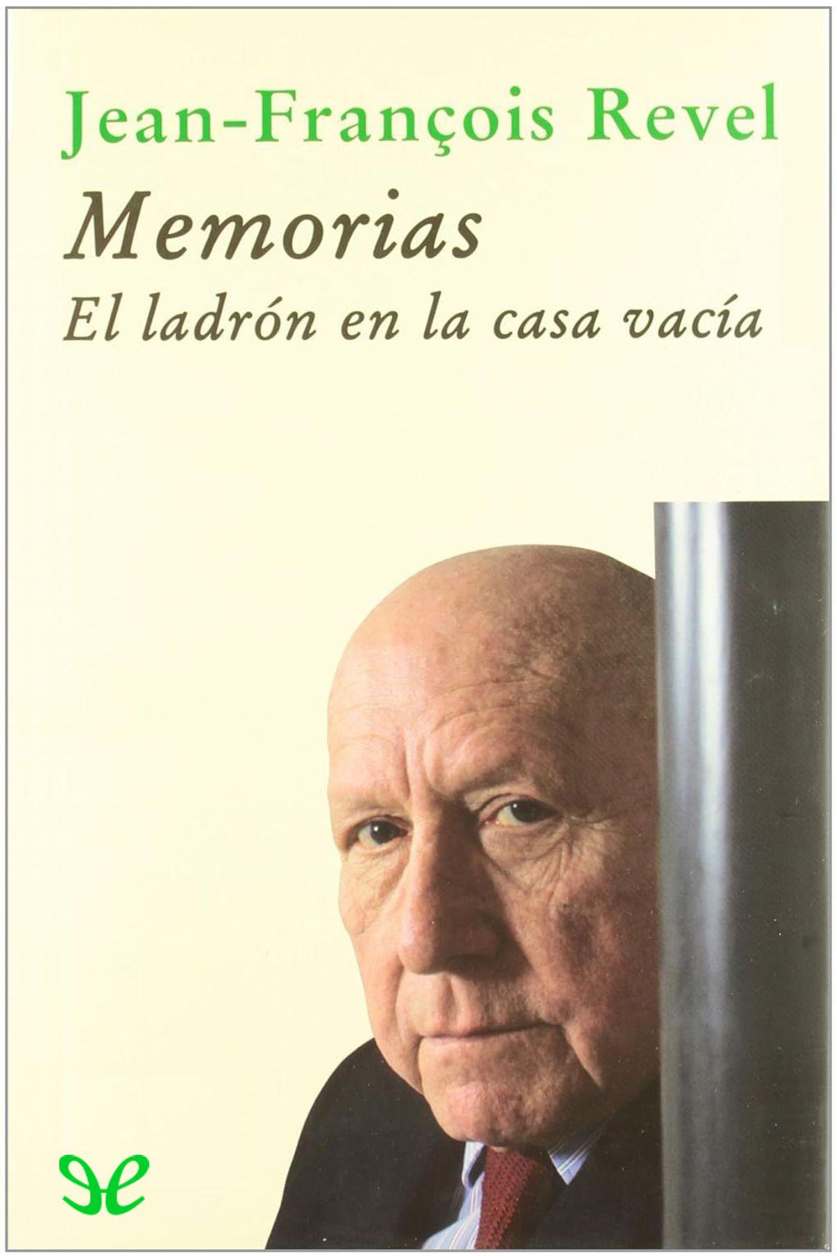 descargar libro Memorias. El ladrón en la casa vacía