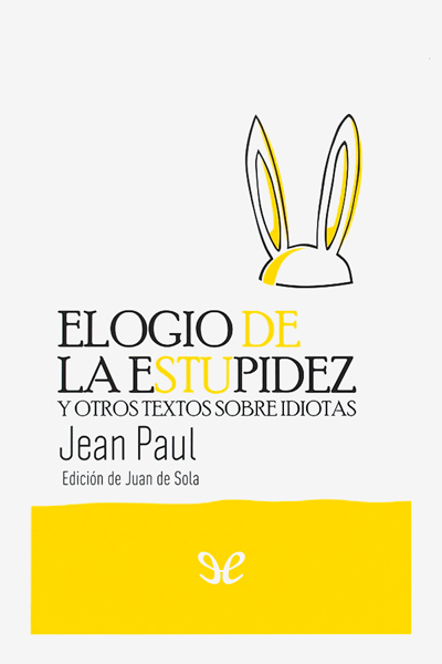 descargar libro Elogio de la estupidez y otros textos sobre idiotas