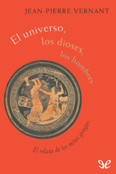 descargar libro El universo, los dioses, los hombres