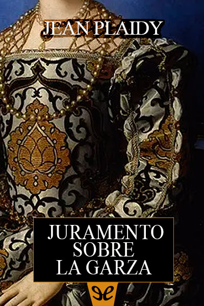 descargar libro Juramento sobre la garza