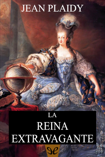 La reina extravagante gratis en epub