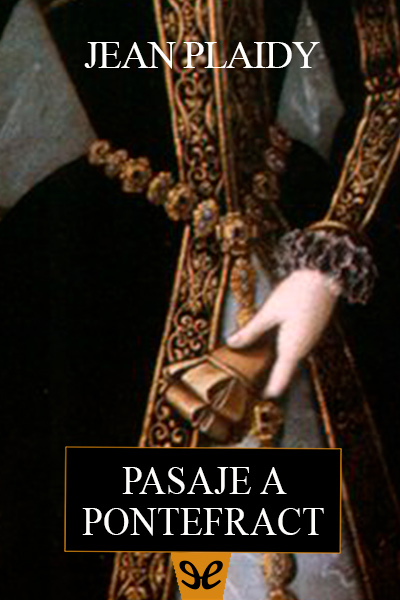 descargar libro Pasaje a Pontefract