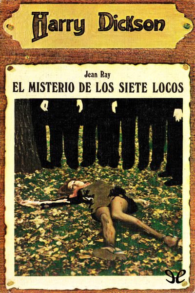 descargar libro El misterio de los siete locos