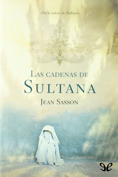 descargar libro Las cadenas de Sultana