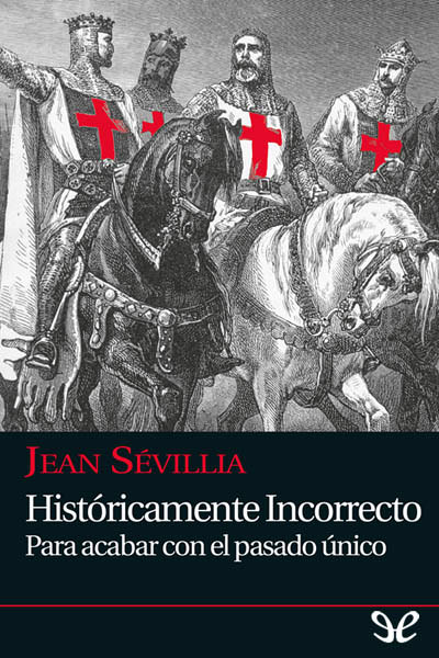 descargar libro Históricamente incorrecto