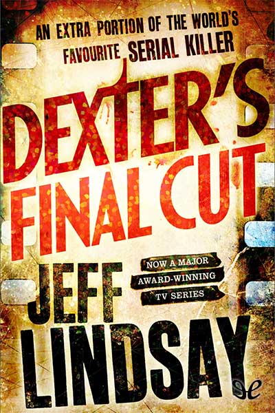 descargar libro Dexters Final Cut