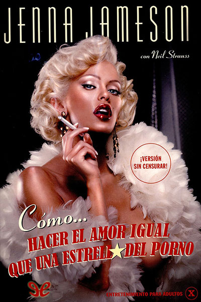 descargar libro Cómo hacer el amor igual que una estrella del porno