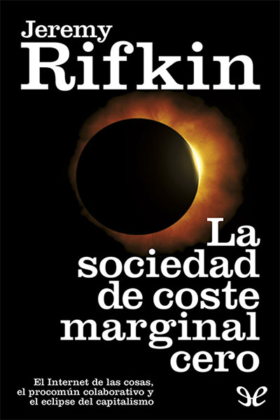 descargar libro La sociedad de coste marginal cero