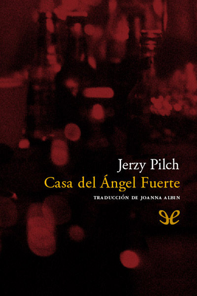 descargar libro Casa del Ángel Fuerte