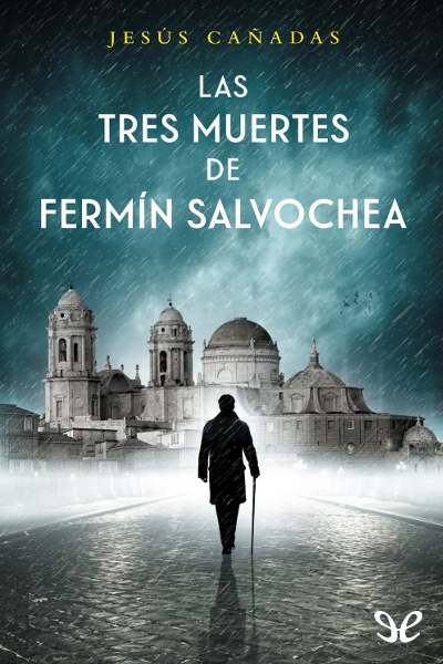 descargar libro Las tres muertes de Fermín Salvochea