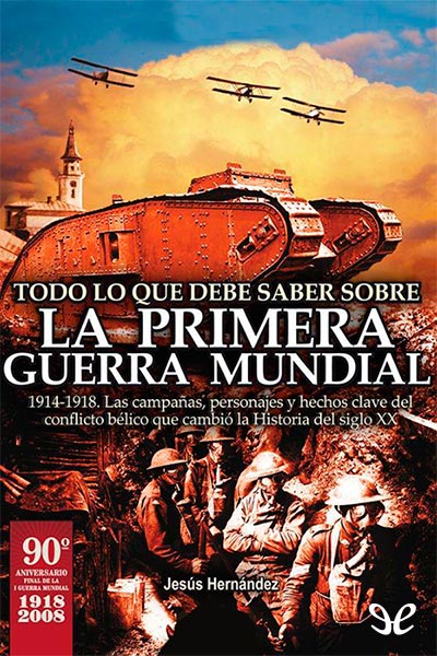 descargar libro Todo lo que debe saber sobre la Primera Guerra Mundial