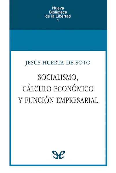 descargar libro Socialismo, cálculo económico y función empresarial