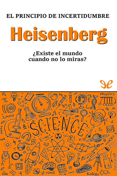 descargar libro Heisenberg. El principio de incertidumbre