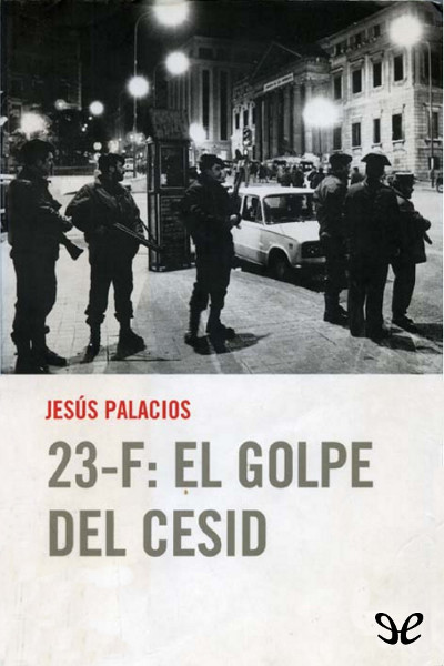 descargar libro 23-F: El golpe del Cesid