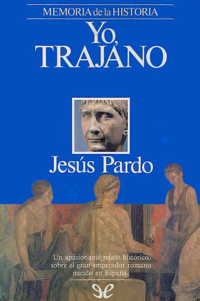 descargar libro Yo, Marco Ulpio Trajano