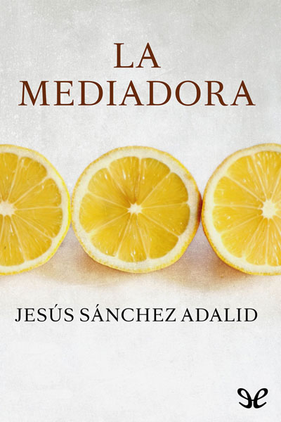 descargar libro La mediadora