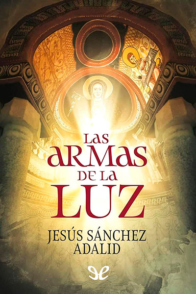 descargar libro Las armas de la luz