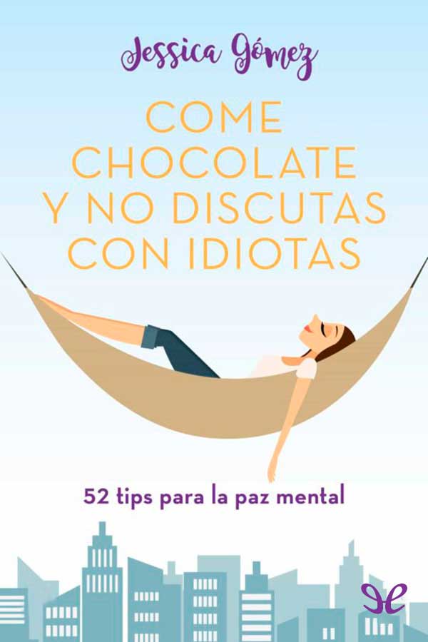 libro gratis Come chocolate y no discutas con idiotas