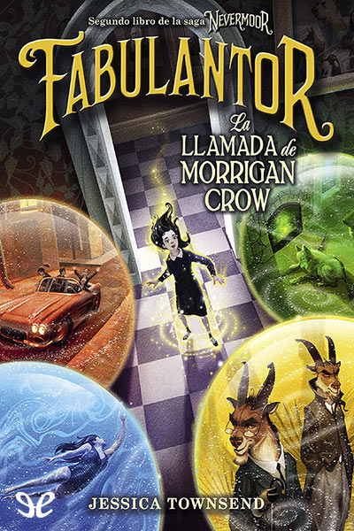 libro gratis Nevermoor. Fabulantor. La llamada de Morrigan Crow