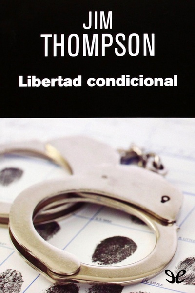 descargar libro Libertad condicional