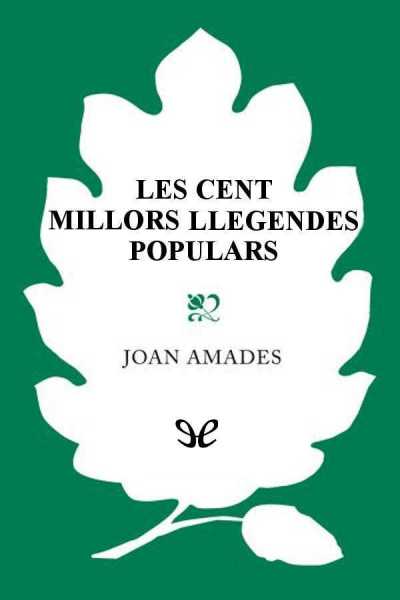 descargar libro Les cent millors llegendes populars