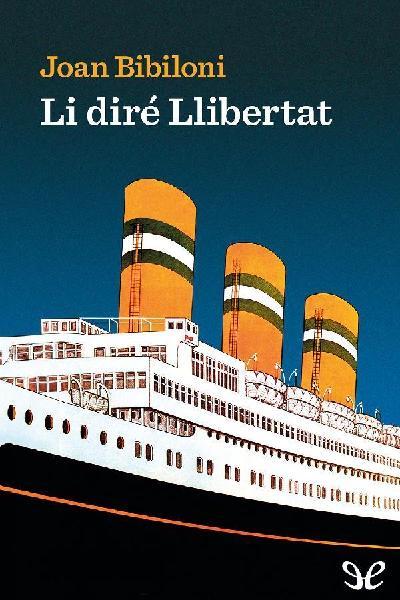 descargar libro Li diré Llibertat