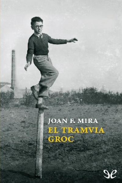 descargar libro El tramvia groc