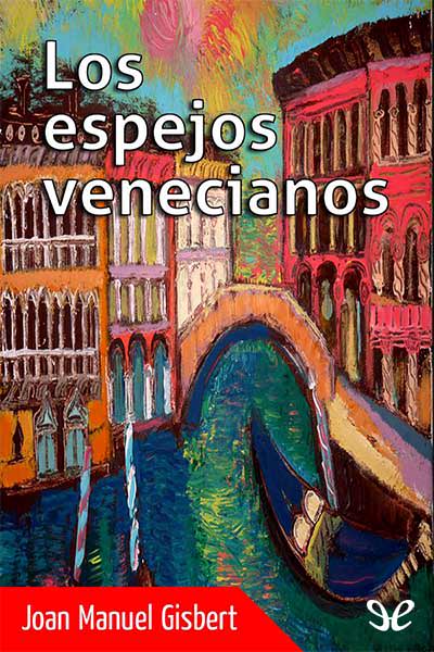 descargar libro Los espejos venecianos