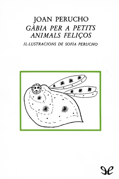 descargar libro Gàbia per a petits animals feliços