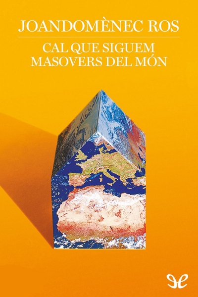 descargar libro Cal que siguem masovers del món