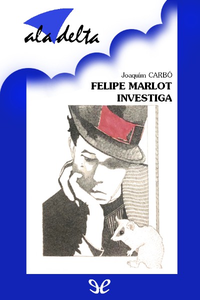 descargar libro Felipe Marlot investiga