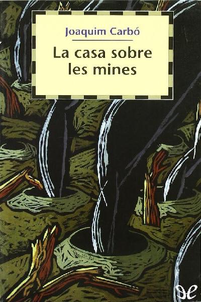 libro gratis La casa sobre les mines