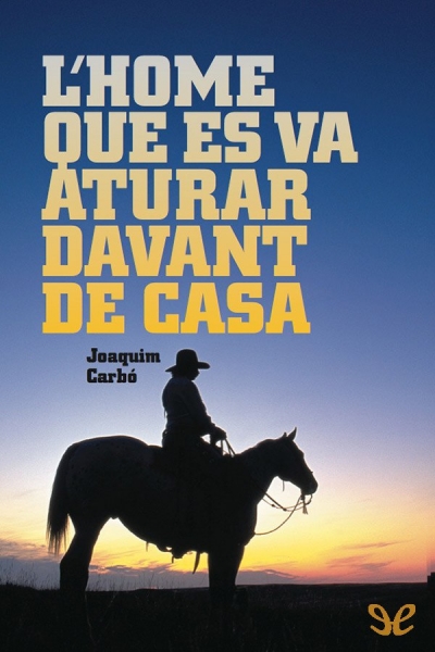 libro gratis Lhome que es va aturar davant de casa