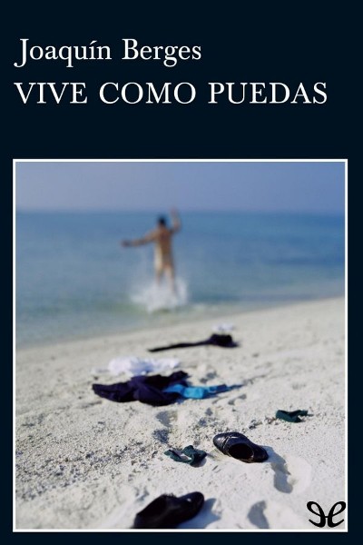 descargar libro Vive como puedas