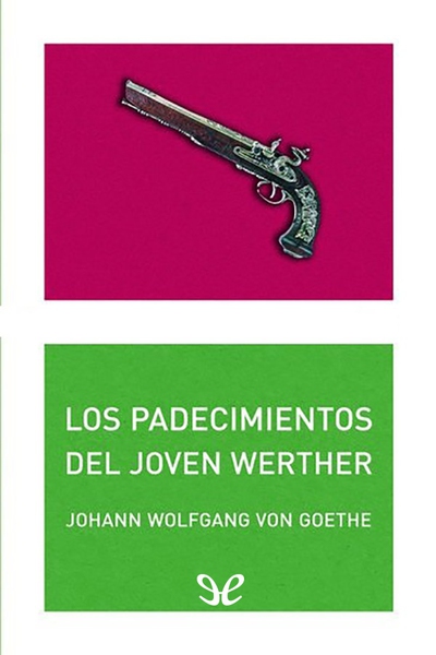 descargar libro Los padecimientos del joven Werther