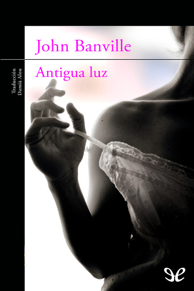 descargar libro Antigua luz