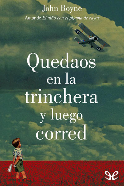 descargar libro Quedaos en la trinchera y luego corred