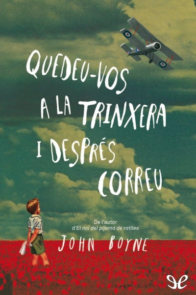 libro gratis Quedeu-vos a la trinxera i després correu