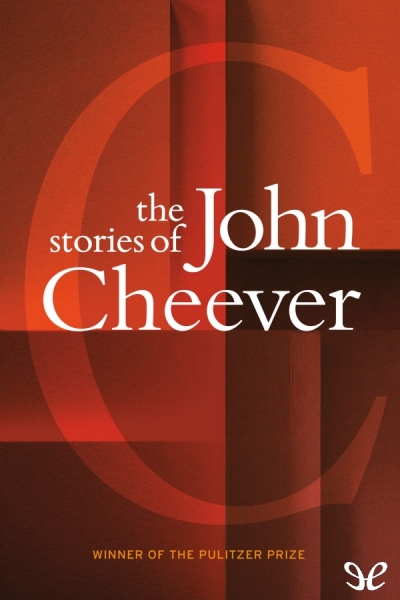 descargar libro The Stories of John Cheever