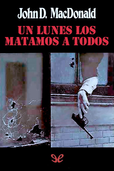 libro gratis Un lunes los matamos a todos