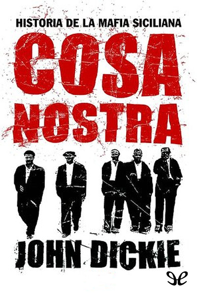 descargar libro Cosa Nostra: Historia de la mafia siciliana