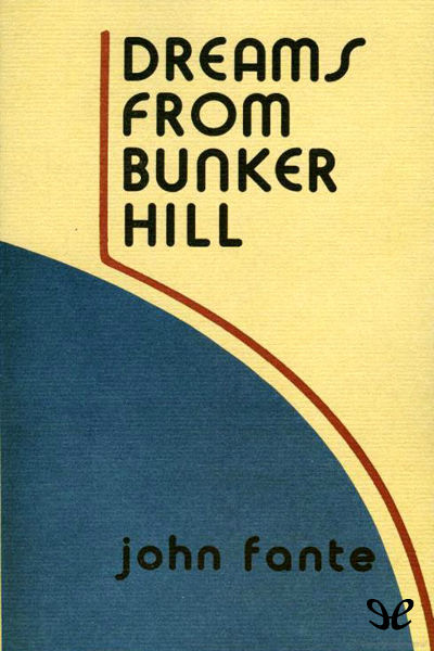 libro gratis Dreams from Bunker Hill