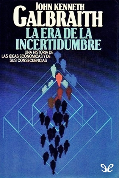 descargar libro La era de la incertidumbre