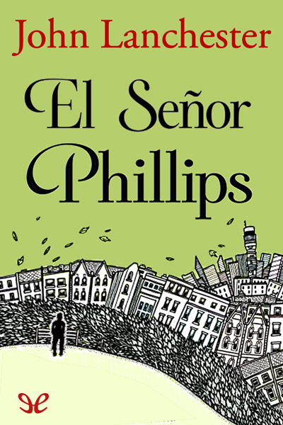 descargar libro El señor Phillips