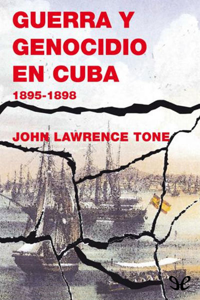 descargar libro Guerra y genocidio en Cuba, 1895-1898