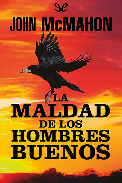 libro gratis La maldad de los hombres buenos